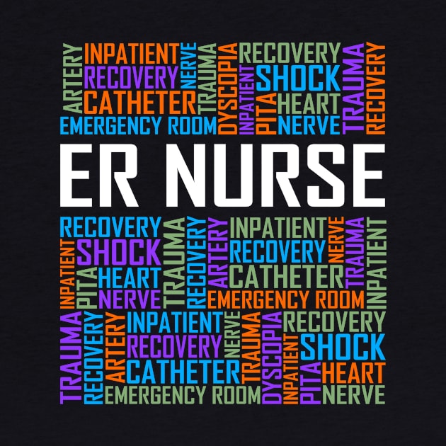 ER Nurse Words by LetsBeginDesigns